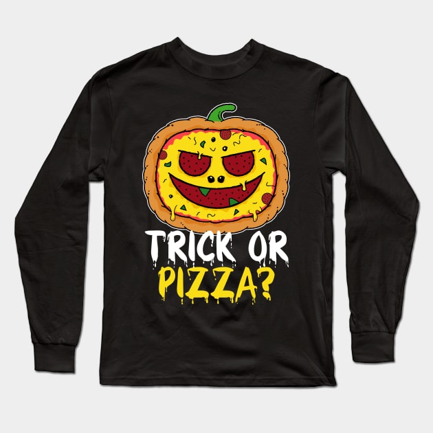 Pizza Pumpkin Halloween - Trick or Pizza? Long Sleeve T-Shirt by propellerhead